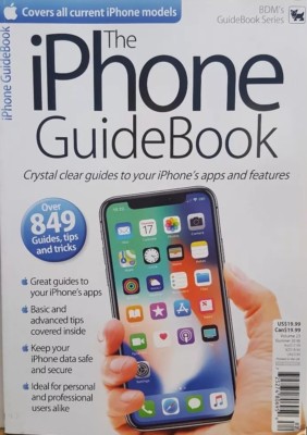 The iPhone Guide Book Summer 2018 Volume 23 849 Tips and Tricks FREE SHIPPING CB
