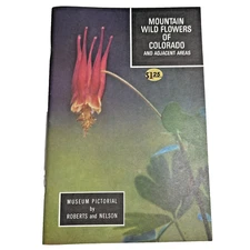 1970 Colorado Wildflowers Wild Mountain Parks Flowers Vintage Nature Guide Book