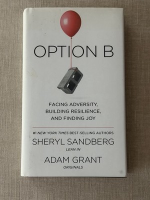 Option B New 1st Edition (signed by Sheryl Sandberg & Adam Grant)