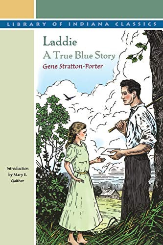 Laddie: A True Blue Story (The Library of India. Stratton-Porter, Gaither<|