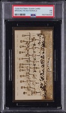 1913 T200 FATIMA TEAM BROOKLYN NATIONALS PSA 1.5