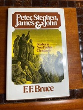 Peter, Stephen, James & John by F. F. Bruce