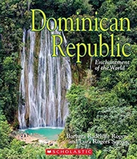 Dominican Republic Enchantment of the World Library Edition Hardc