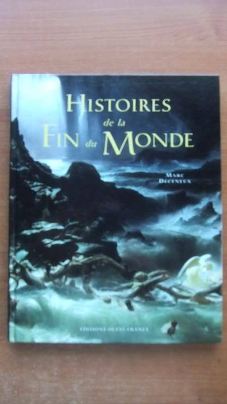 HISTOIRES DE LA FIN DU MONDE - CROYANCES - SUPERSTITIONS - RELIGIONS - DECENEUX