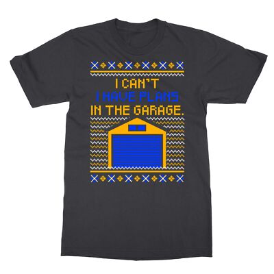 Merry Christmas Cant I Have Plans In The Garage Ugly Unisex T-Shirt