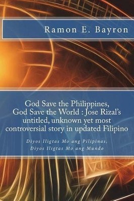 God Save the Philippines, God Save the World: Jose Rizal's Untitled Unknown Yet