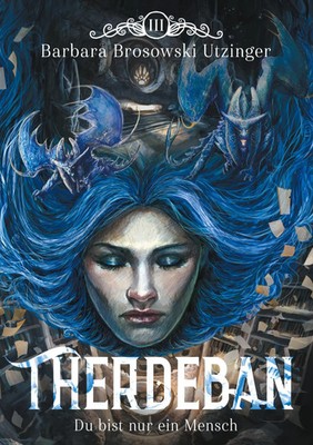 Therdeban | Du bist nur ein Mensch | Barbara Brosowski Utzinger | Taschenbuch