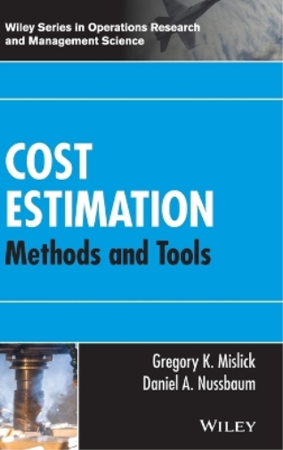 Daniel A. Nussbaum Gregory K. Mislick Cost Estimation (Copertina rigida)