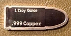 1 Troy Ounce oz  .999 Copper Bullet Bar (Cu)