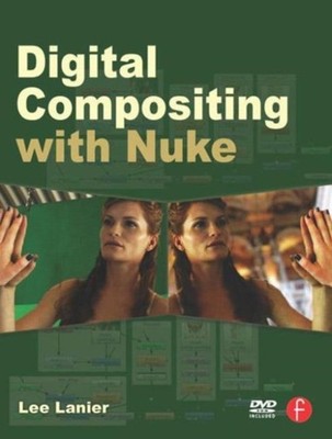 Digitales Compositing Mit Nuke Taschenbuch Lee Lanier