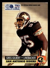 Greg Gilbert 1991 Pro Set ROOKIE RC #32 San Antonio Riders FOOTBALL *237