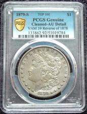 1879 S REV OF 78 MORGAN SILVER DOLLAR TOP 100 PCGS GOLD LABEL VAM 39 AU DETAILS