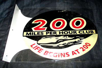 200 MILES PER HOUR CLUB Double-Sided Metal Flange Sign #01a - NEW**