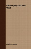 Philosophy East And West | Charles A. Moore | Taschenbuch | Englisch | 2007
