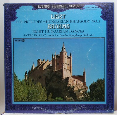 Dorati- Liszt Les Preludes/Hungarian Rhapsody No 2 & Brahms Hungarian Dances