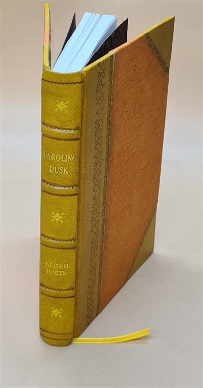 1927 Leather Bound Anthology of Verse by Negro Poets - Caroling Dusk