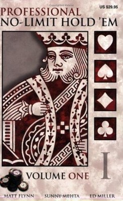 Professional No-Limit Hold 'em : Volume I Ed, Mehta, Sunny, Flynn