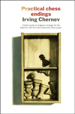 Practical Chess Endings by Chernev, Irving Paperback / softback Book The Fast