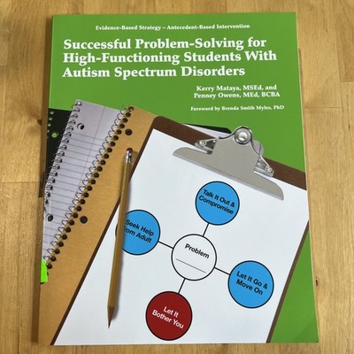 Successful Problem-Solving for High Functioning Students Autism Spectrum Disorde