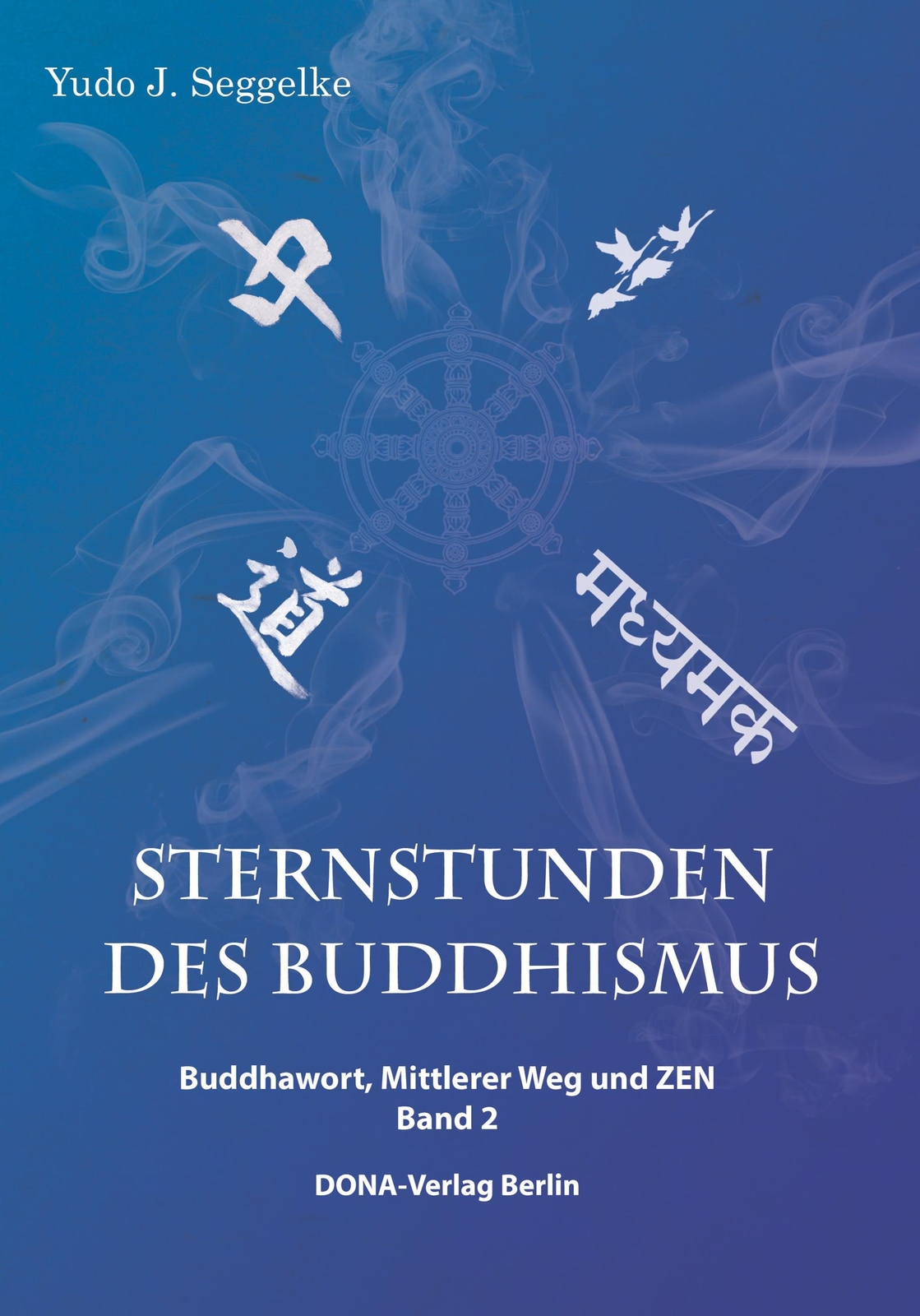 Sternstunden Des Buddhismus Band 2 | Buch | 9783941380332