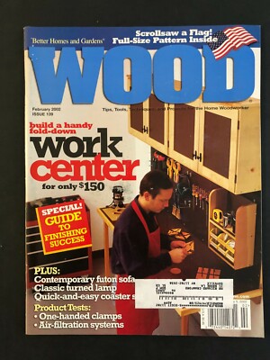 Wood Magazine February 2002  Issue 139   Work Center