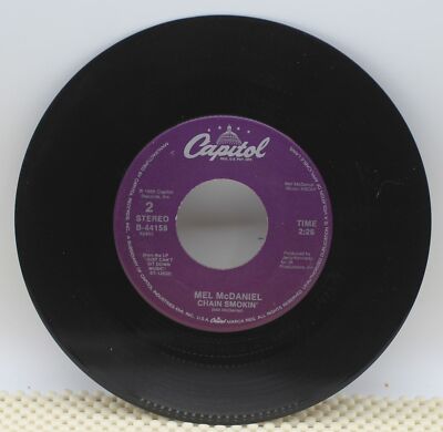 Mel McDaniel - Real Good Feel Good Song & Chain Smokin' - Capitol 45 RPM  1988