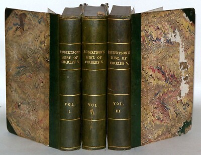 The History Of The Reign Of The Emperor Charles V, 3 Vol Set, Hardback, 1832