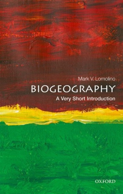 Biogeography A Very Short Introduction by Mark V. Lomolino (Paperback Book) - Image 4