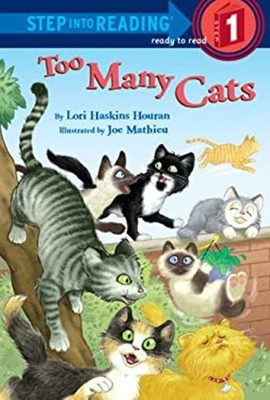 Too Many Cats Library Binding Lori Haskins Houran