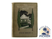 1919 The Dutch Colonial House Aymar Embury II Kenneth Worthen Collection