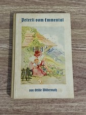 1949 Bardtenschlager Jugendschrift: Peterli von Emmental, Ottilie Wildermuth