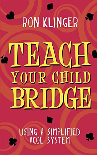 Teach Your Child Bridge Using A Simplified Acol System by Ron Klinger PAPERBACK - Image 2