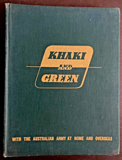 Khaki and Green. Australian Army at Home & Overseas 1943 1st Ed. WWII HC Illus.