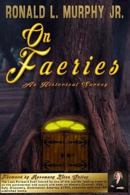 On Faeries: An Historical Survey by Bryan M. Bowden (English) Paperback Book