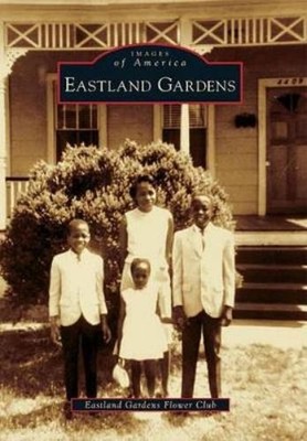 Eastland Gardens Flower Club Eastland Gardens (Taschenbuch) (US IMPORT)