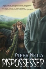 Dispossessed by Mejia, Piper [Paperback]