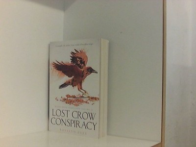 Lost Crow Conspiracy (Blood Rose Rebellion, Book 2) Eves, Rosalyn: