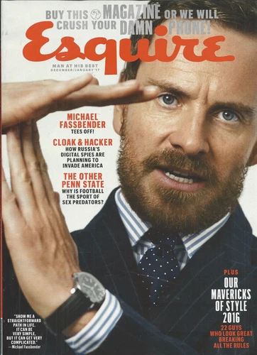 Esquire Magazine Michael Fassbender Russian Digital Spies Other Penn State 2017