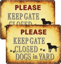 2x Please Keep Gate Closed Warning Sign, Dogs in Yard Signs, 10 x 7 Inches