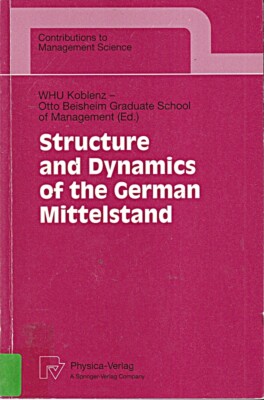 Structure and Dynamics of the German Mittelstand (Contributions to Management Sc