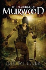 Scourge of Muirwood, Paperback by Wheeler, Jeff, Brand New, Free shipping in ...
