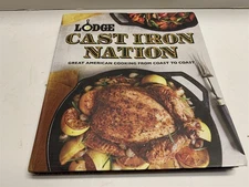 Lodge Cast Iron Nation Great American Cooking from Coast to Coast Cook Book 