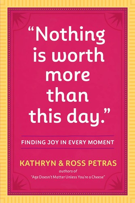 #ad #ad quot;Nothing Is Worth More Than This Day.quot;: Finding Joy in Every Moment paperb... $4.75