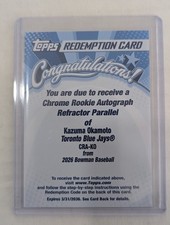 2026 Bowman Kazuma Okamoto Chrome Rookie Auto Refractor /499 Redemption
