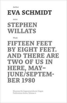 Stephen Willats: Fifteen Feet by Eight Feet, And There are Two of Us in Her