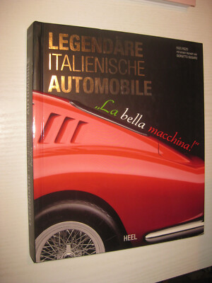 Legendäre Italienische Automobile, Enzo Rizzo  La bella macchina! 