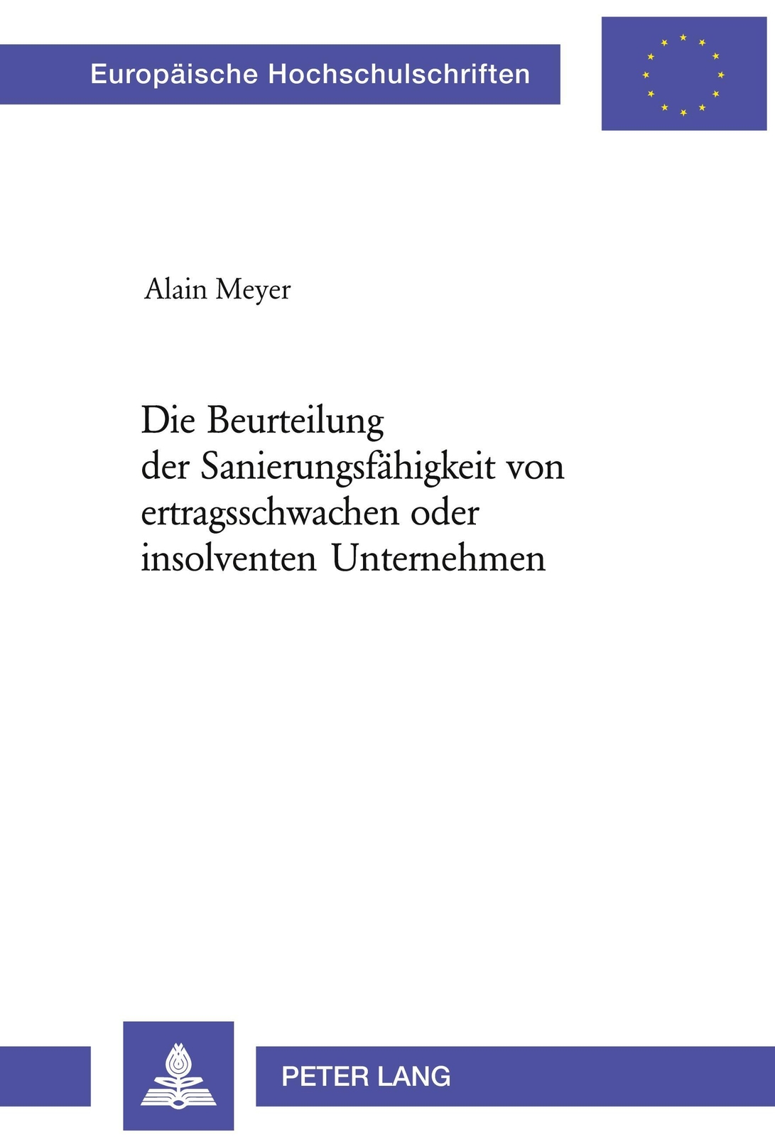 Thumbnail - Alain Meyer | Die Beurteilung Der Sanierungsfähigkeit Von