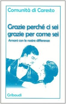 Grazie perché ci sei grazie per come sei. Amarsi co... | Buch | Zustand sehr gut