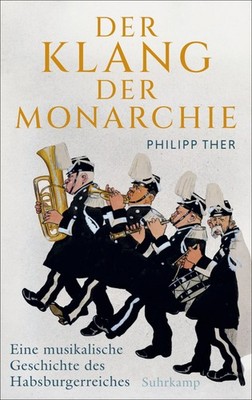 Der Klang der Monarchie Eine musikalische Geschichte des Habsburgerreichs | I...