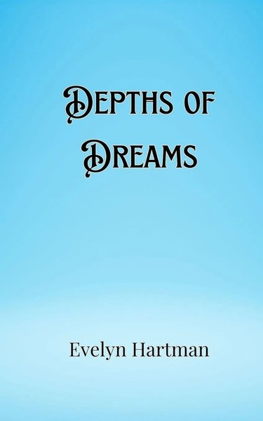 Evelyn Hartman | Depths Of Dreams | Taschenbuch | Englisch (2024)-image
